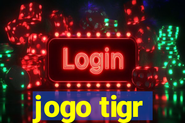jogo tigr
